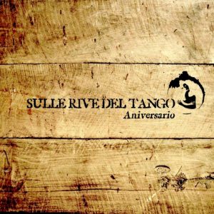 Sulle Rive Del Tango – Aniversario