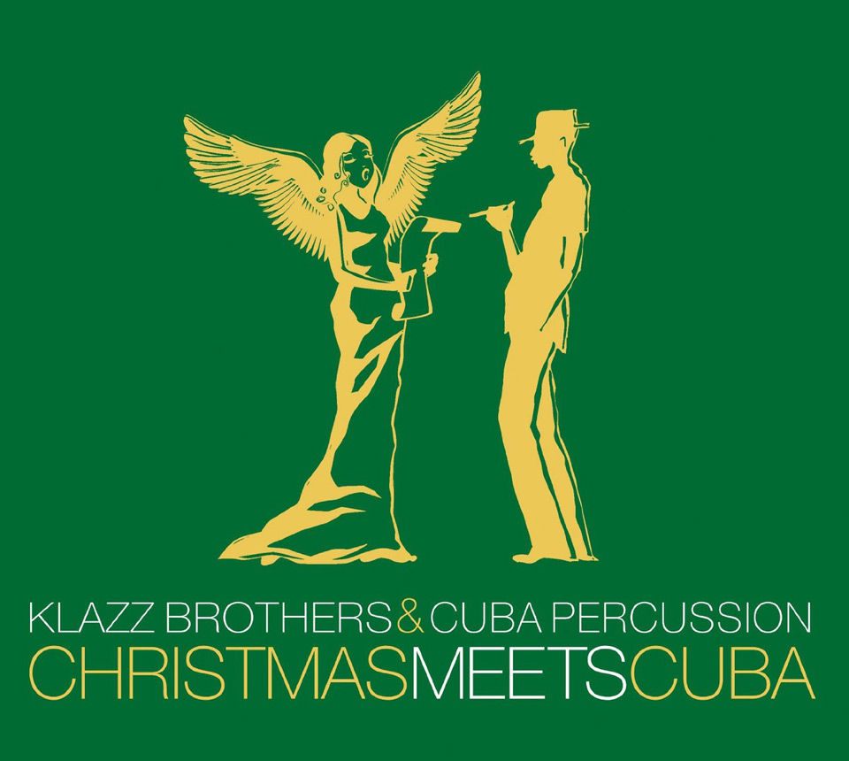 Klazz Brothers & Cuba Percussion – „Christmas Meets Cuba“