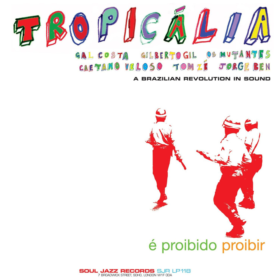 „Tropicália – Revolution in Brazil: Music and Culture under Dictatorship“