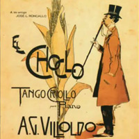 „El Choclo“ von Ángel Villoldo