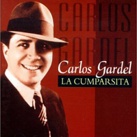 „La Cumparsita“ von Carlos Gardel