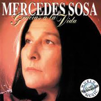 „Gracias A La Vida“ von Mercedes Sosa