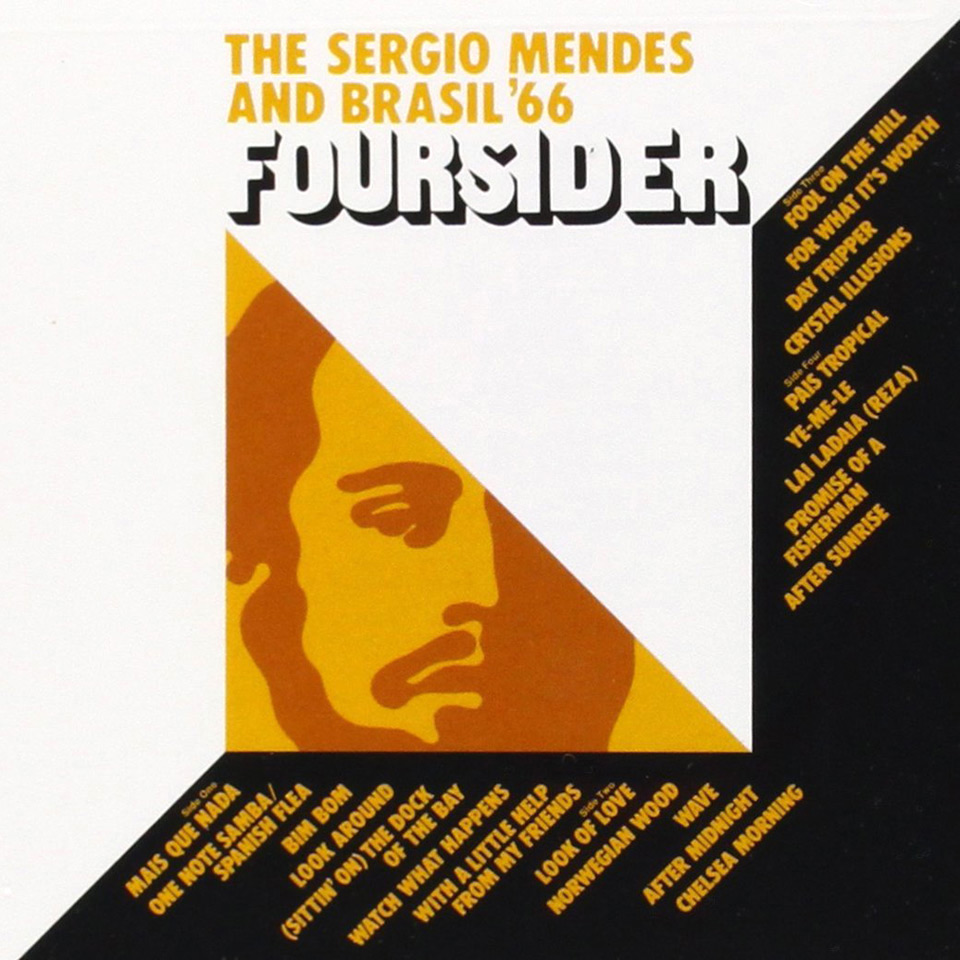 Sérgio Mendes & Brasil '66 – „Foursider“