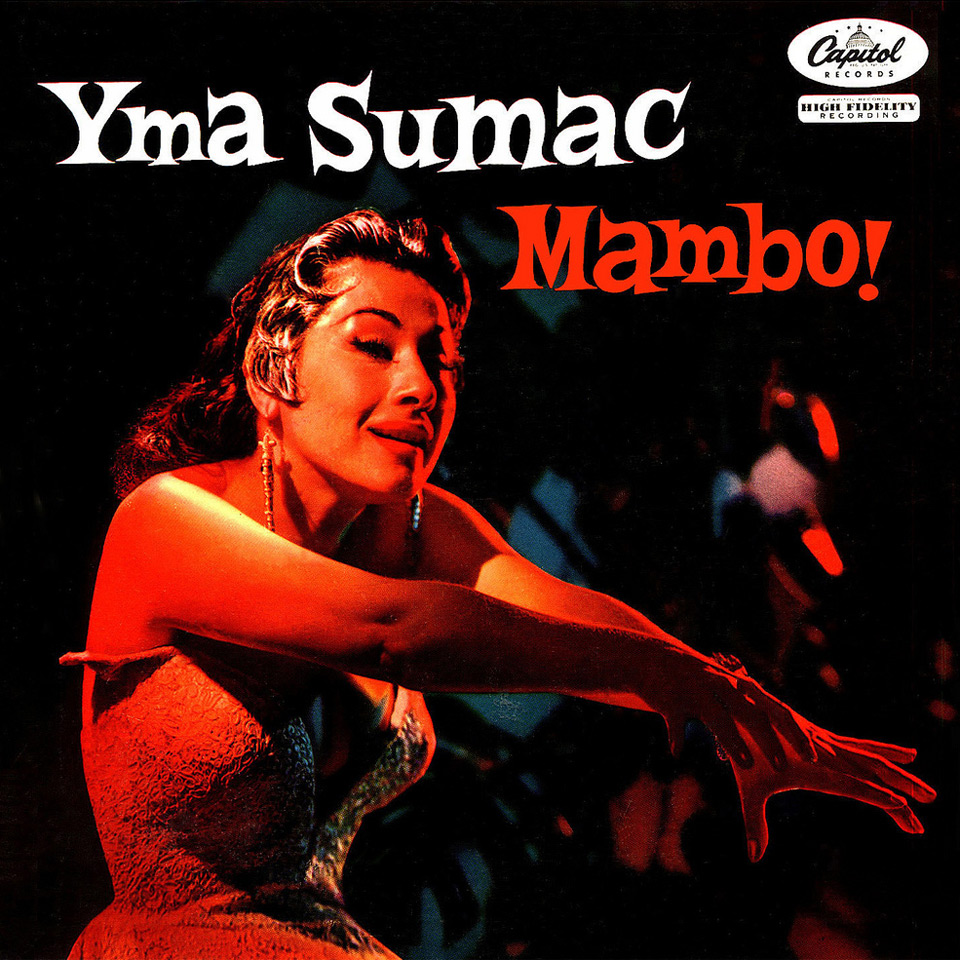 Yma Sumac – „Mambo!“