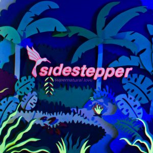 Sidestepper – „Supernatural Love“