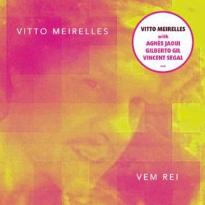 Vito Meirelles – „Vem Rei“
